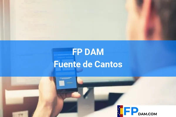 FP DAM en Fuente de Cantos